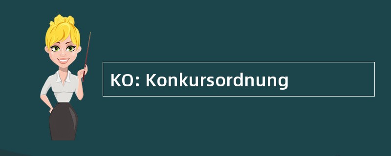 KO: Konkursordnung