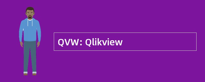 QVW: Qlikview