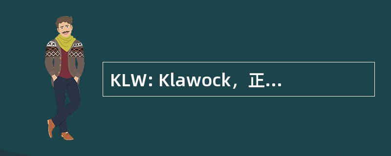 KLW: Klawock，正义与发展党，美国