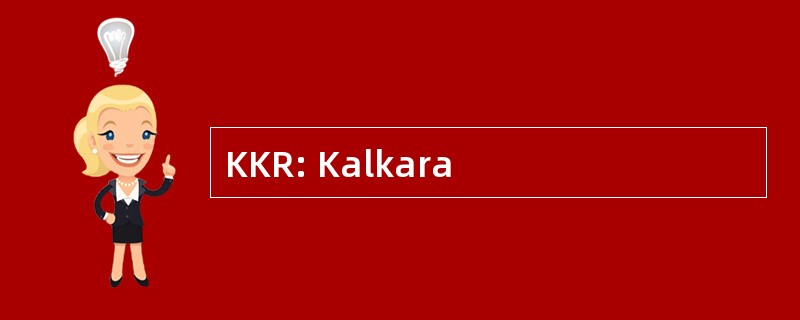 KKR: Kalkara