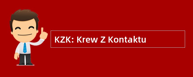 KZK: Krew Z Kontaktu