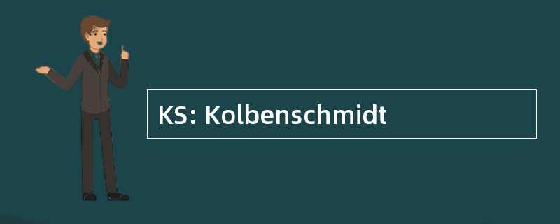 KS: Kolbenschmidt